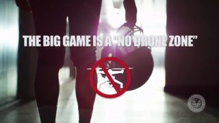 Super Bowl 2017 is a No Drone Zone FAA Video